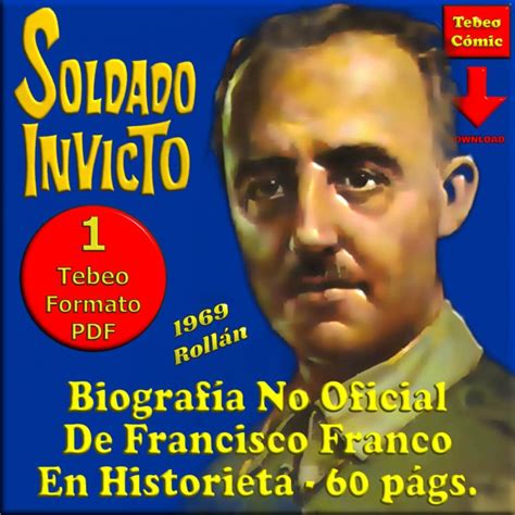 Soldado Invicto 1969 Biografía No Oficial De Francisco Franco En