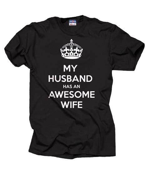 my husband has an awesome wife t shirt tee shirt t for wife etsy