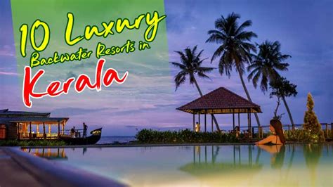 10 Luxury Backwater Resorts In Kerala Resorts In Kerala Backwater