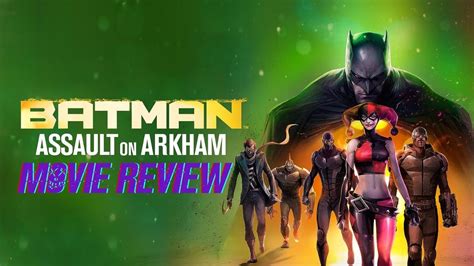 Batman Assault On Arkham Movie Review YouTube