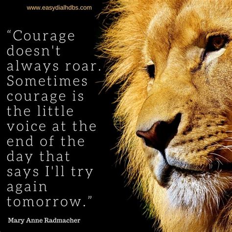 Courage Doesnt Always Roar Sometimes Courage Is The Little Voice At