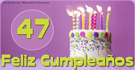 El Más Popular Felicitaciones Para Años 47 Años Página 3