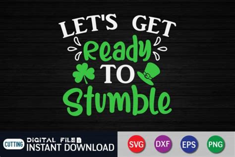 Lets Get Ready To Stumble Svg Graphic By Funnysvgcrafts · Creative Fabrica