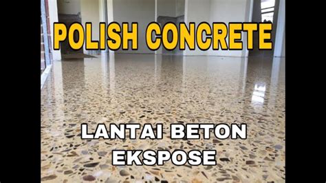 Polish Concrete Floor Cara Mengkilapkan Lantai Beton Ekspose Youtube