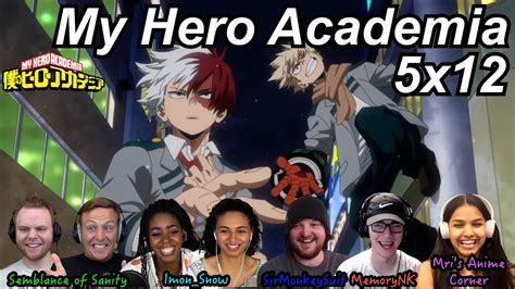 My Hero Academia 5x12 Reactions Great Anime Reactors 【僕のヒーロー