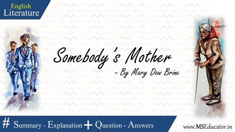 Somebodys Mother Poem Mary Dow Brine Summary Question Answers