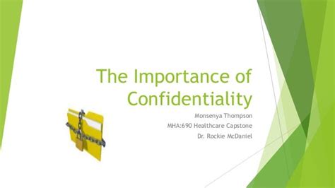The Importance Of Confidentiality