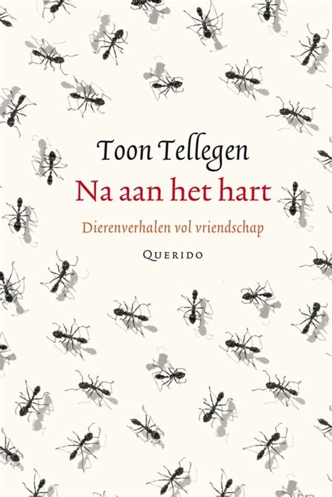 Bol Com Na Aan Het Hart Toon Tellegen Toon Tellegen Boeken