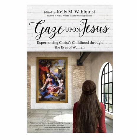 Gaze Upon Jesus Ewtn Religious Catalogue