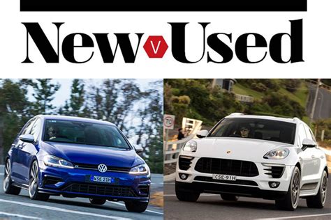 Buy The New Volkswagen Golf R Or Get A Used Porsche Macan S