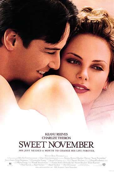 Sweet november may make you feel gooey, but the characters live in a pretty harsh and diverse world. Sweet November movie posters at movie poster warehouse ...