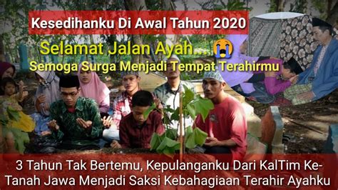 Nah itulah doa tahlil arwah dan ziarah kubur singkat. Untaian Doa Untuk Ayah | Kesedihanku Di Awal Tahun 2020 ...