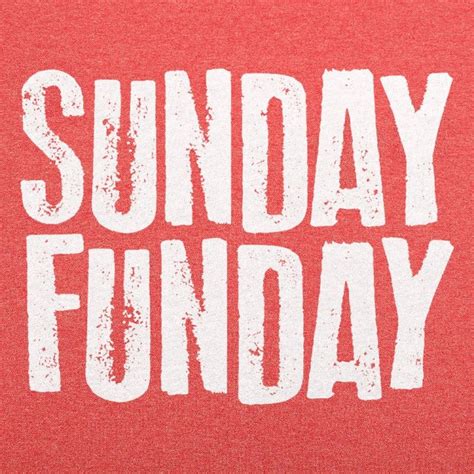 Sunday Funday T Shirt 6dollarshirts Sunday Funday Sunday Funday Quotes Good Day