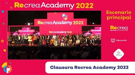 Clausura Recrea Academy 2022 Recrea Academy 2022
