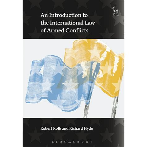 An Introduction To The International Law Of Armed Conflicts Paperback