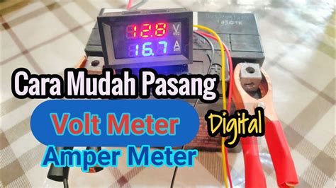 Cara Memasang Volt Ampere Meter Digital Youtube