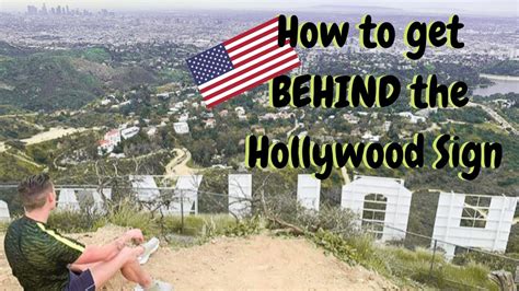 How To Get Behind The Hollywood Sign Quickest And Easiest Route