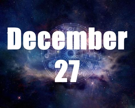 Body rotation period (hours) 9.92. December 27 Birthday horoscope - zodiac sign for December 27th