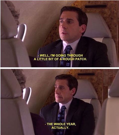 Rough Patch Office Quotes Office Jokes Michael Scott Quotes