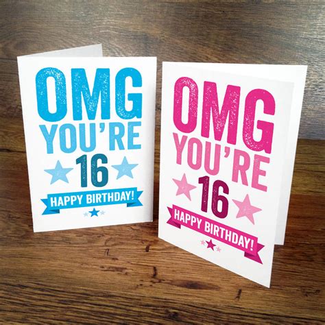 Omg Youre 16 Birthday Card By A Is For Alphabet