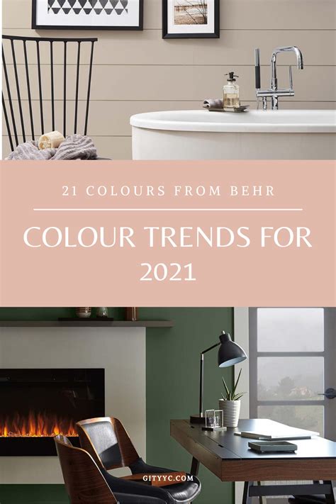 Colour Trends For 2021 See What Behr Paint Has Put Together Artofit