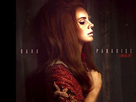 Lana Del Rey Dark Paradise Chords Lyrics