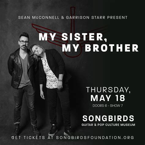 Buy Tickets To Sean Mcconnellgarrison Starr Present My Sister My