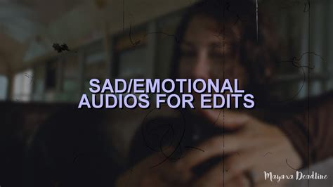 Sademotional Audios For Edits 3 Youtube