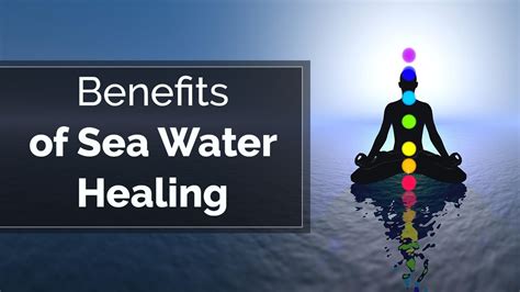 Benefits Of Sea Water Healing Spiritual Healing Enlightenment Youtube