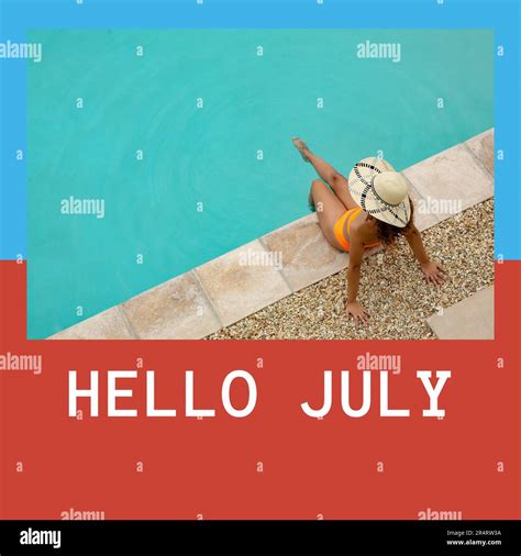 composition of hello july text over biracial woman in bikini by swimming pool summer july sun