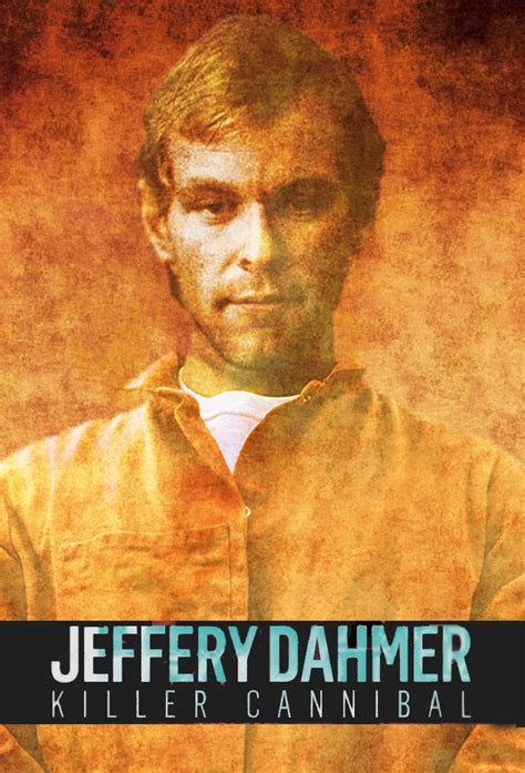 Jeffrey Dahmer Killer Cannibal Thetvdb