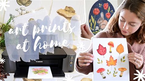 How To Make Art Prints At Home Printer And Supplies I Use Youtube