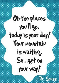 Kid, you'll move mountains. 2. Dr. Seuss Posters for the Classroom by A Space to Create ...