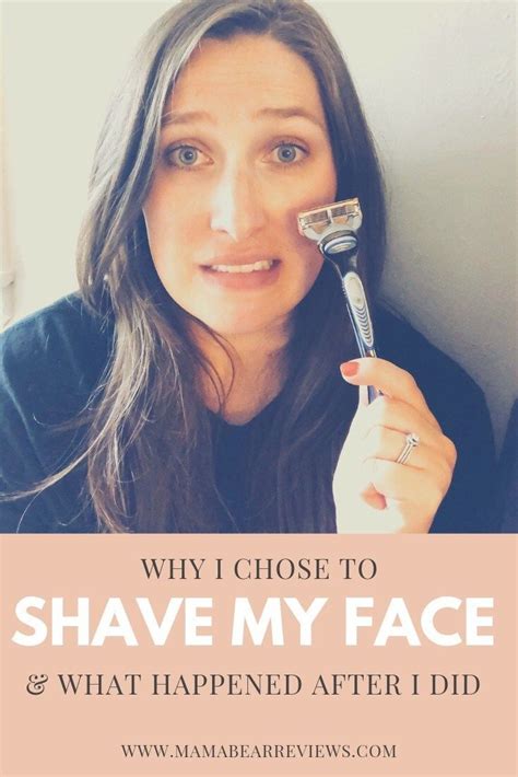 Why I Shaved My Face As A Non Hairy Woman Mama Bear Reviews Shave
