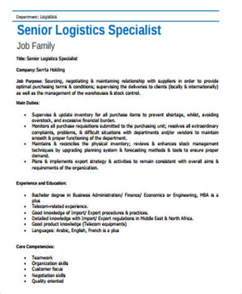 The first thing to focus on is making sure you get your name on the resume. FREE 7+ Logistics Specialist Job Description Samples in MS ...