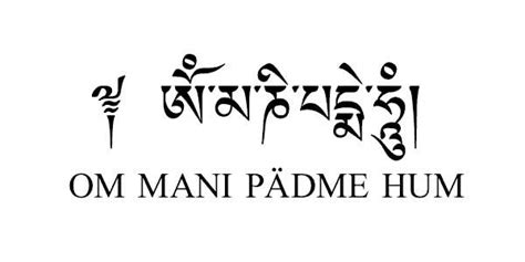 Om Mani Padme Hum Meaning In Plain English Om Mani Padme Hum Mantras