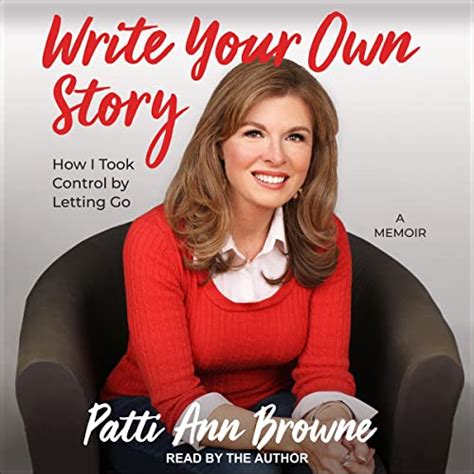 write your own story how i took control by letting go audible audio edition