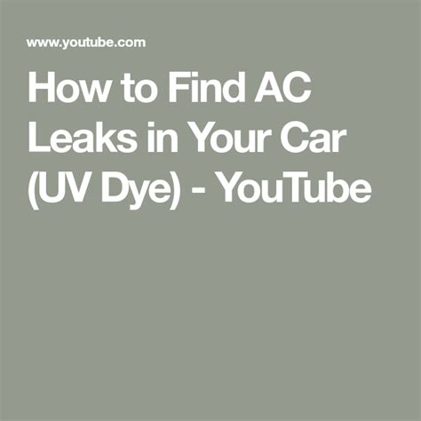 How To Find Ac Leaks In Your Car Uv Dye Youtube Leaks Air Leaks Car