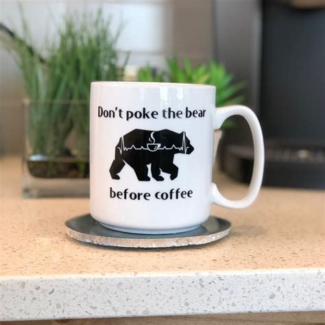 Dont Poke The Bear Coffee Mug Funny Coffee Mug Coffee Cup Etsy