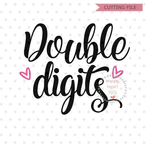 Double Digits Svg Birthday Girl Svg Dxf And Png Instant Etsy Uk