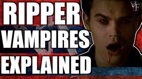 Vampire Diaries Ripper Vampires Explained Youtube