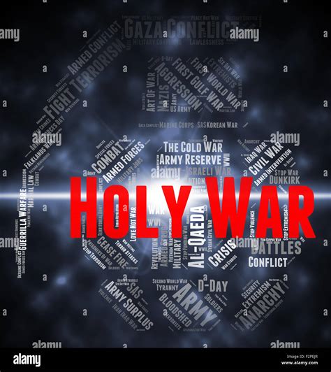 Holy War Meaning Battles Conflicts And Word Stock Photo Alamy