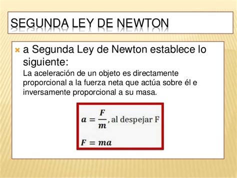 Que Es La Segunda Ley De Newton