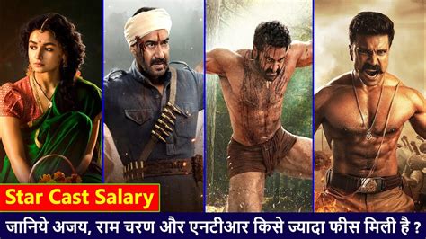 Rrr Star Cast Salary Ajay Devgn Fees For Rrr Rrr Box Office