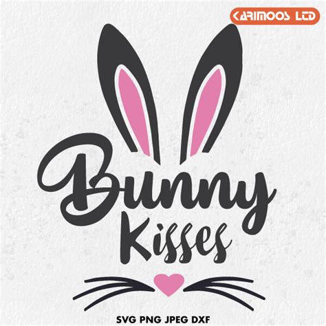 Bunny Kisses Svg Karimoos Market