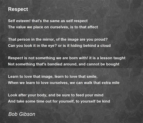 Respect Respect Poem By Bob Gibson