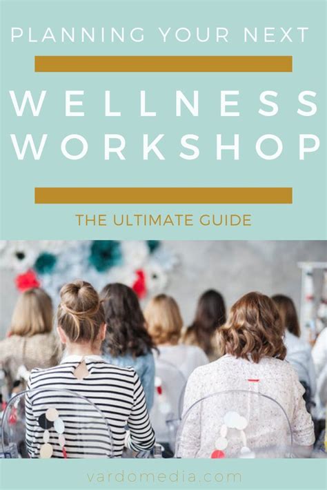 the ultimate guide to running a successful wellness workshop guide running successf