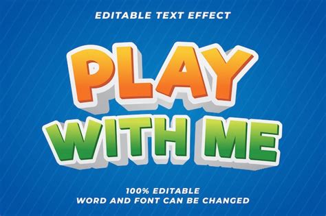 Premium Vector Play With Me Kids Text Style Effect