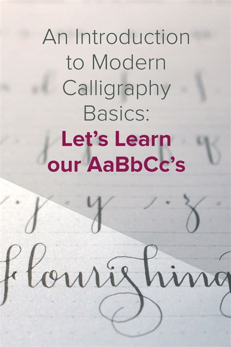 Modern Calligraphy Basics Lets Learn Our Aabbccs Modern