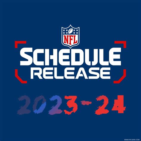 Nfl Schedule 2023 24 Released Complete Fixtures